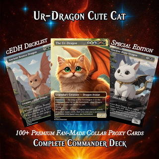 Ur-Dragon Cute Cat MTG Proxy Commander Deck – Premium Collector Set | 110 Cards | ProxyTCG