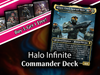 | New |Halo Infinite Commander Deck - 120+ Cards | PrimeDecks