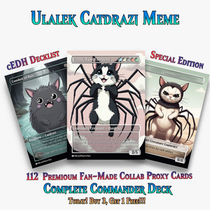 Ulalek Catdrazi Meme Anime MTG Proxy Commander Deck | 112 Cards | ProxyTCG